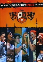 RBD – Tour Generación En Vivo (2005)