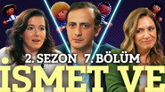 İsmet Ve – Çocuk ve Gelişim ve Pedagoloji ve Oidipus (2.Sezon 7.Bölüm)