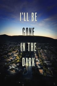 I’ll Be Gone in the Dark (2020)