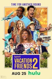 مشاهدة فيلم Vacation Friends 2 2023 مترجم