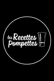 Les recettes pompettes (2015)