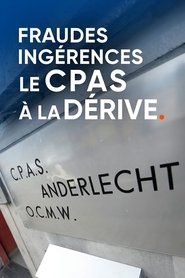 Fraudes, ingérences : le CPAS à la dérive (2024)