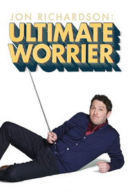 Jon Richardson: Ultimate Worrier постер
