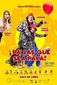 Pa’ las que sea papá