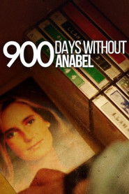 900 Days Without Anabel (2024)