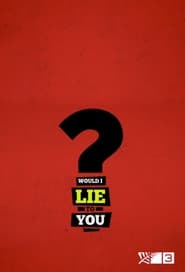 Would I Lie To You? (NZ) (2012) – Television