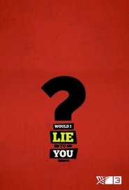 Would I Lie To You? (NZ) (2012) – Television