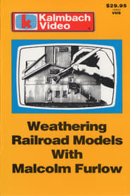 Weathering Railroad Models with Malcolm Furlow streaming