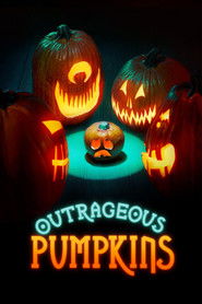 Outrageous Pumpkins (2020)