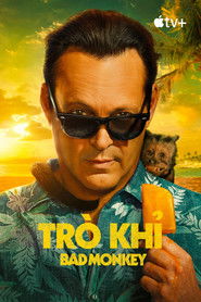 Tr&ograve; Khỉ - Bad Monkey (2024)