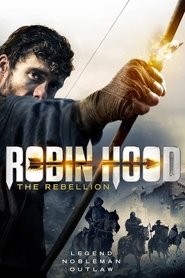 Robin Hood: The Rebellion / Робин Худ: Бунтът (2018)