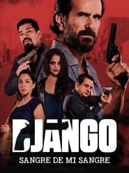 Django – Sangre De Mi Sangre (2018)