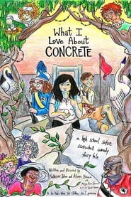 What I Love About Concrete 2015 映画 吹き替え