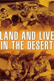 Land and Live in the Desert постер
