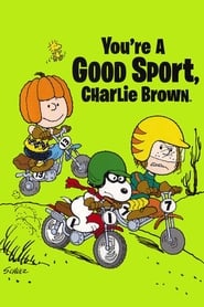 You're a Good Sport, Charlie Brown постер