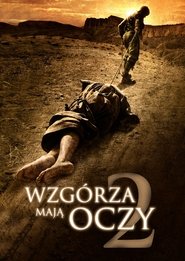 Wzgórza mają oczy 2 cały film