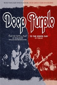 Regarder Deep Purple From The Setting Sun To The Rising Sun Limited Edition Film En Streaming  HD Gratuit Complet