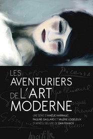 Les Aventuriers de l'art moderne (2015)