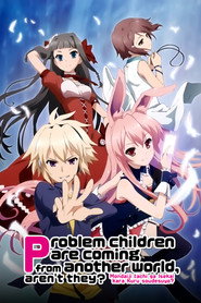 Problem Children Are Coming from Another World, Aren't They? poster