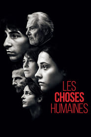 Les Choses humaines streaming – Cinemay