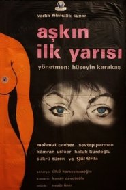 Poster Aşkın İlk Yarısı