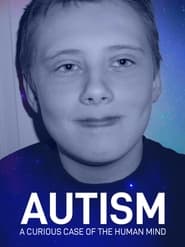 Autism: A Curious Case of the Human Mind постер