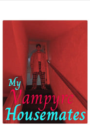 Poster My Vampyre Housemates: A Tale of the Twisted, True & Macabre