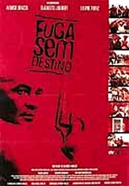 Poster Fuga Sem Destino 2007