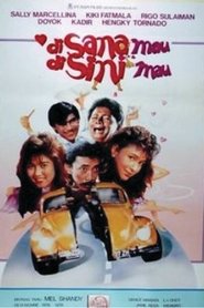 Di Sana Mau Di Sini Mau