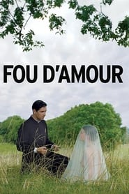 Fou d'Amour streaming