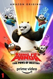Kung Fu Panda: The Paws of Destiny Season 1 Episode 1 Kung Fu Panda: The Paws of Destiny Season 1 Episode 1
