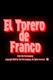 El torero de Franco
