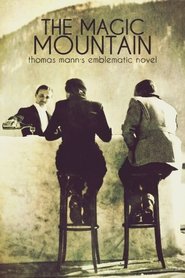 Poster The Magic Mountain: Thomas Mann's Emblematic Novel 2024