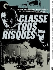 Classe Tous Risques Volledige Film