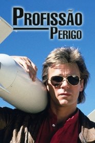 MacGyver – Profissão: Perigo