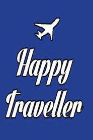 Happy Traveller постер