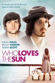 Who Loves the Sun (2006)
