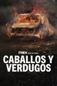 Caballos y verdugos (2025)