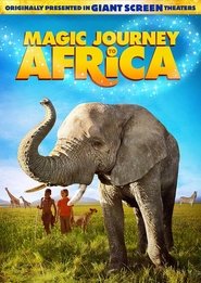 Magic Journey to Africa постер