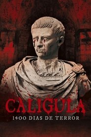 Pôster de Calígula: 1400 Dias de Terror