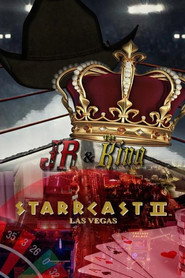 STARRCAST II: JR & The King