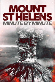 Mount St Helens: Minute by Minute
