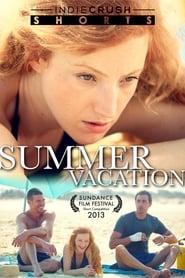 Summer Vacation постер