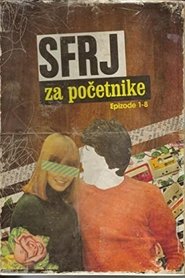 SFRJ za pocetnike - Season 1 Episode 15