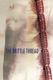 Poster The Brittle Thread
