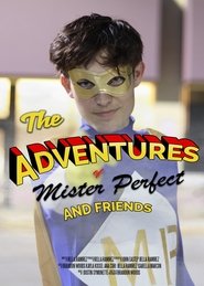 The Adventures of Mister Perfect and Friends (2021) Cliver HD - Legal - ver Online & Descargar