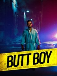 Butt Boy Streaming HD sur CinemaOK