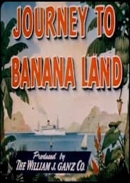 Journey to Banana Land