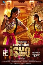 Poster Aatishbaazi Ishq 2016
