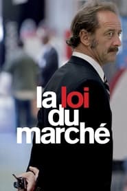 La Loi du marché 2015 Streaming VF - Accès illimité gratuit